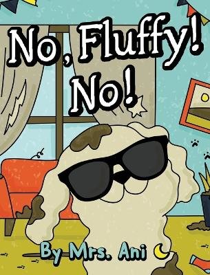 No, Fluffy! No!