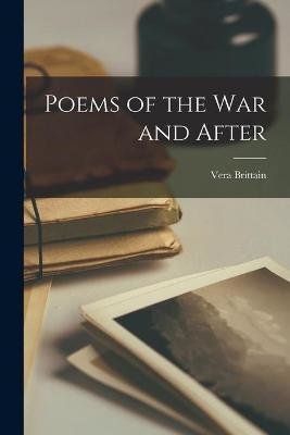 Poems of the War and After