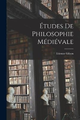 Études de philosophie médiévale