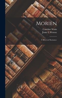 Morien: A Metrical Romance