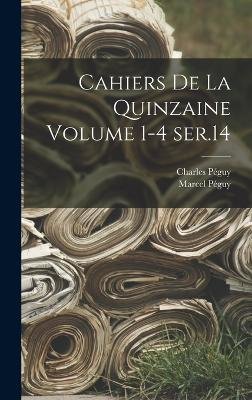 Cahiers de la quinzaine Volume 1-4 ser.14