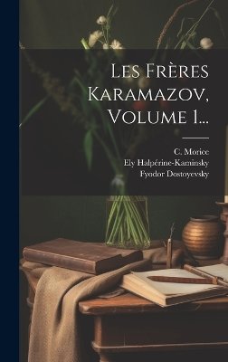 Les Frères Karamazov, Volume 1