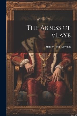 The Abbess of Vlaye