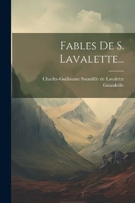 Fables De S. Lavalette