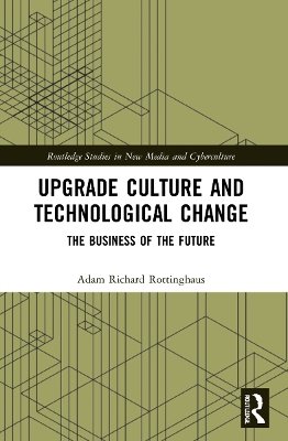 Upgrade Culture and Technological Change