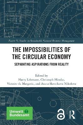 The Impossibilities of the Circular Economy