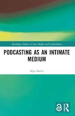 Podcasting as an Intimate Medium