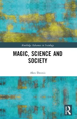 Magic, Science and Society