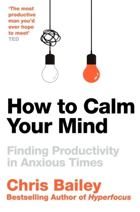 How to Calm Your Mind