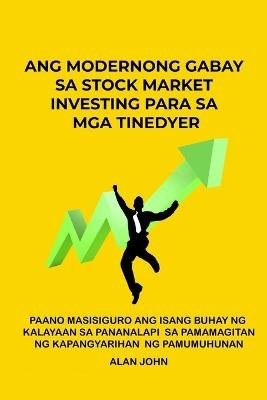 Ang Modernong Gabay sa Stock Market Investing para sa mga Tinedyer