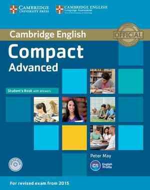 Cambridge English. Compact Advanced Student's Book with Answers with CD-ROM