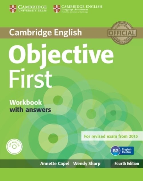 Cambridge English. Objective First. Fourth Edition. Workbook with answers