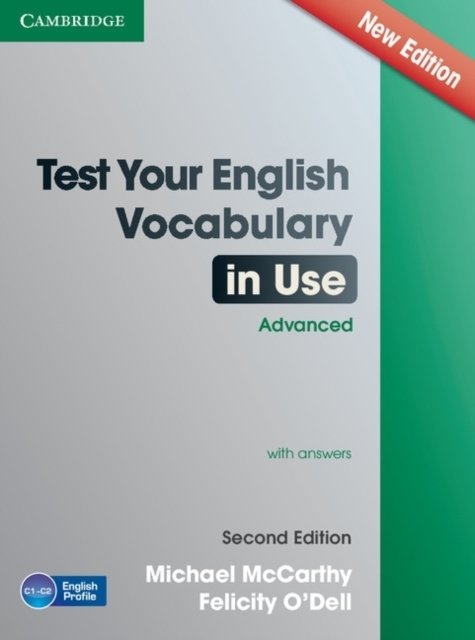 Test Your English Vocabulary in Use Advanced With Answers