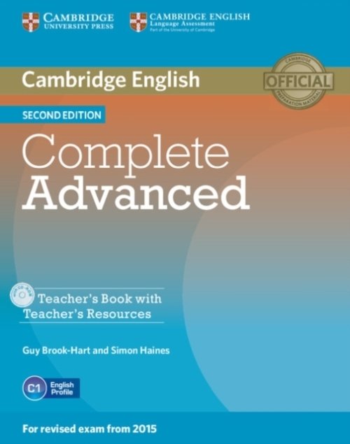 Cambridge English. Second Edition. Complete Advanced. Teacher's Book