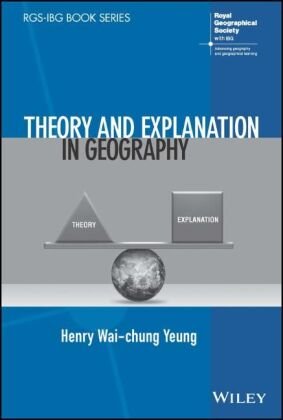 Theory and Explanation in Geography