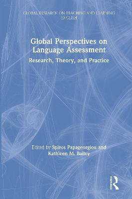 Global Perspectives on Language Assessment