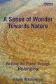 A Sense of Wonder Towards Nature