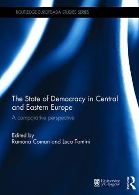 The State of Democracy in Central and Eastern Europe