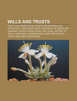 Wills and trusts