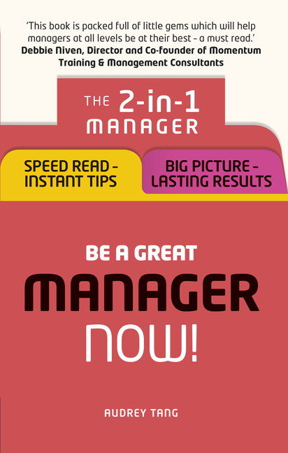 Be a Great Manager - Now!