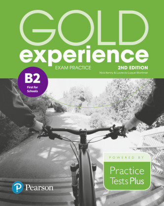 Gold Experience 2nd Edition Exam Practice: Cambridge English First for Schools (B2)