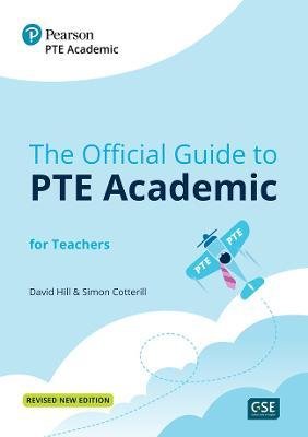 The Official Guide to PTE Academic for Teachers (Print Book + Digital Resources + Online Practice)