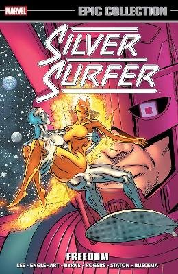 SILVER SURFER EPIC COLLECTION: FREEDOM [NEW PRINTING]