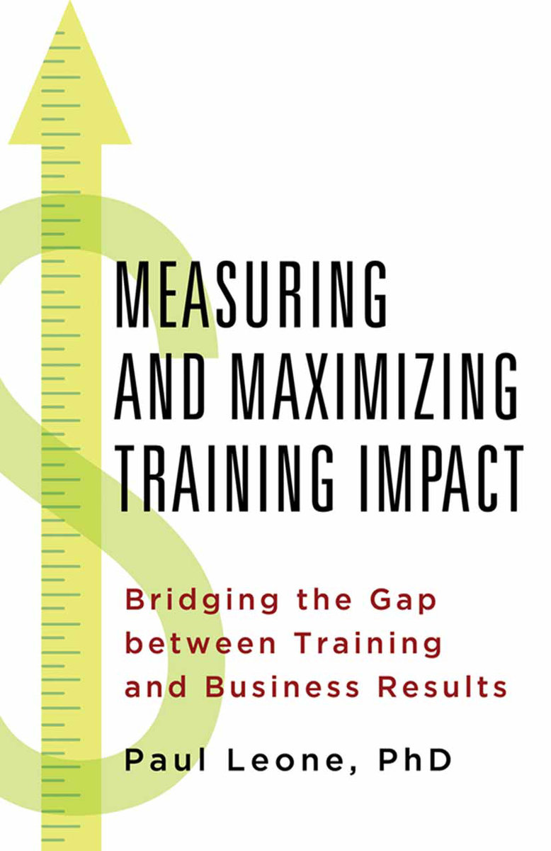 Measuring and Maximizing Training Impact