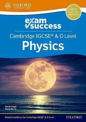 Cambridge IGCSE® & O Level Physics: Exam Success