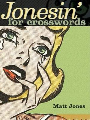 Jonesin' for Crosswords