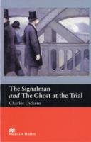 The Signalman / The Ghost at the Trial