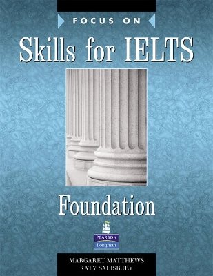 Focus on Skills for IELTS Foundation Bk for PK