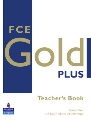 FCE Gold Plus Teachers Resource Book - FCE Gold Plus