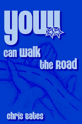 You!! Can Walk the Road