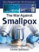 The War Against Smallpox