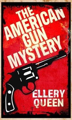 The American Gun Mystery