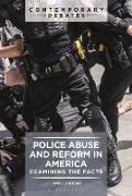 Police Abuse and Reform in America