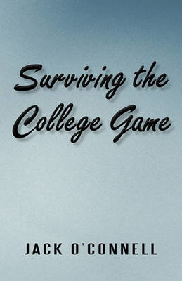 Surviving the College Game