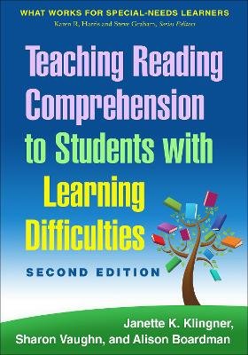 Teaching Reading Comprehension to Students with Learning Difficulties, Second Edition