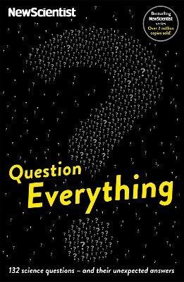 Question Everything