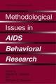 Methodological Issues in AIDS Behavioral Research