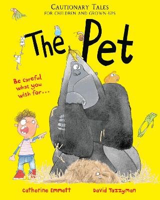 The Pet: Cautionary Tales for Children and Grown-ups