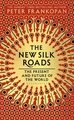 The New Silk Roads