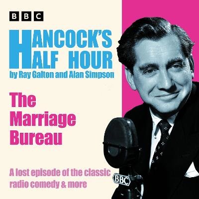 Hancock´s Half Hour: The Marriage Bureau