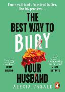 The Best Way To Bury Your Husband