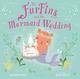 The Furfins and the Mermaid Wedding