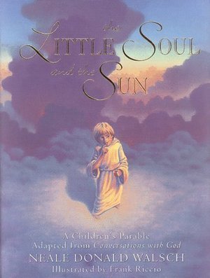 The Little Soul and the Sun