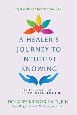 A Healer's Journey to Intuitive Knowing