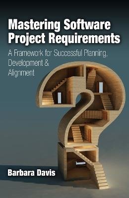 Mastering Software Project Requirements