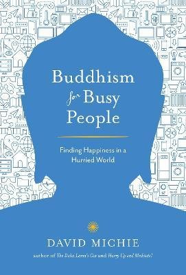 Buddhism for Busy People